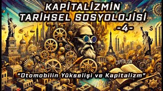 Otomobilin Yükselişi ve Kapitalizm [upl. by Nosretep]