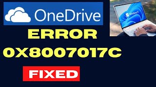 OneDrive error Code 0x8007017C on Windows 11  10 Fixed [upl. by Akiemahs]