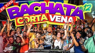 BACHATA CORTA VENAS VOL 12 💔🥃 15 DE LA MEJORES BACHATAS 🎤 MEZCLADA POR DJ ADONI  BACHATA MIX [upl. by Ryan]