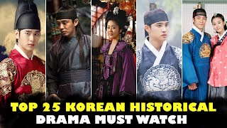 Top 25 Best Historical Korean Dramas List  Most recommended historical dramas [upl. by Feinstein]