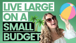 Live Large on a Small Budget Smart Spending and Saving Secrets [upl. by Gilead]