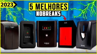 Os 5 Melhores NOBREAK De 2023 [upl. by Attenwahs]