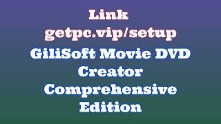 🔸GiliSoft Movie DVD Creator🌈 HOW TO INSTALL 💻PCLAPTOP TUTORIAL 2024 no charge💪 [upl. by Coop]