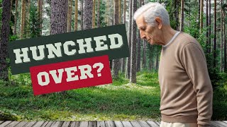 How To Stop Walking Hunched Over Ages 60 [upl. by Dimphia]