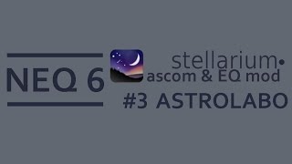 NEQ6 amp NEQ5 TUTO pilotage via stellarium amp ascom [upl. by Palila]