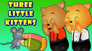 Three Little Kittens Cute Nursery Rhymes For Childrens  Baby Nursery Rhymes amp Kids songs [upl. by Courtund]