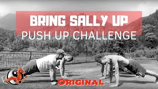 Bring Sally Up  Push Up Challenge [upl. by Eceined]