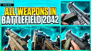 All Weapons In Battlefield 2042 Open Beta [upl. by Kenaz785]