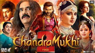 Chandramukhi 2 Full Movie In Hindi Dubbed  Raghava Lawrence  Kangana Ranaut  Review amp Facts [upl. by Llenad10]