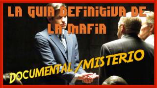 La guía definitiva de la Mafia en documental 2017 [upl. by Atteuqehs]