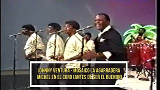 Johnny ventura y sus caballos  Mosaico la agarradera pueden ver a Michel en los coros [upl. by Anirac259]