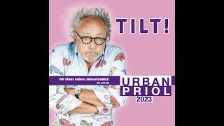 Urban Priol  TILT 2023  Der etwas andere Jahresrückblick von und mit Urban Priol [upl. by Elle]