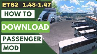 Bus Terminal  Passenger Mod  Euro Truck Simulator 2 Mod [upl. by Nesmat558]