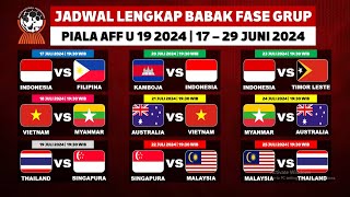 Jadwal Piala AFF U 19 2024 Jadwal Lengkap Babak Fase Grup LIVE Indosiar  17 – 29 Juli 2024 [upl. by Jena423]