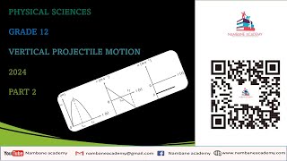 Grade 12  Physical Science  Vertical Projectile Motion  Full lesson  Basics  Part 2 2024 [upl. by Portuna]