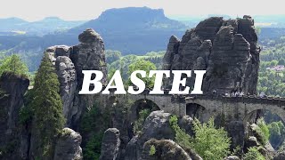 BASTEI Elbsandsteingebirge  Die spektakuläre Felsenwelt in der Sächsischen Schweiz [upl. by Pillsbury248]