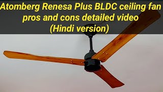 Atomberg Renesa plus BLDC ceiling fan pros and cons details videoHindi version [upl. by Willem324]