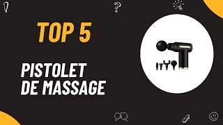 Les 5 Meilleur Pistolet De Massage 2024 [upl. by Glennie]