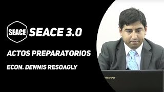 SEACE 30  Actos Preparatorios [upl. by Inor]