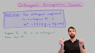 Orthogonal Decomposition Theorem Part 1 Defining the Orthogonal Complement [upl. by Justis497]