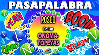 JUEGO De Las ONOMATOPEYAS 🍩 PASAPALABRA 🎲 AGILIDAD MENTAL 🧠 PASATIEMPOS DIVERTIDOS [upl. by Zelazny]