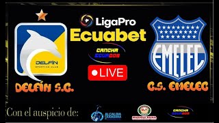 🛑 EN VIVO  PARTIDO DELFÍN SC VS CS EMELEC  FECHA 4 FASE 2  LIGAPRO  Formato AUDIO [upl. by Enyt]