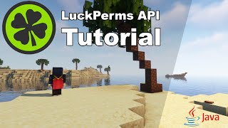 LuckPerms API  Spigot Tutorial 1  Moderate Difficulty [upl. by Enimzzaj]