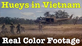 Huey Helicopters UH1  Compilation of genuine Vietnam War color footage [upl. by Adnomal]