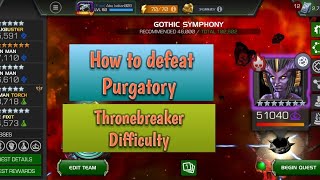 How to defeat Purgatory Thronebreaker Difficulty please subscribe [upl. by Ovid]