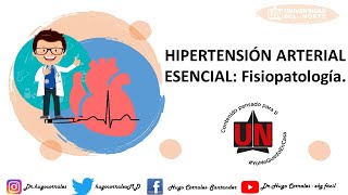 Fisiopatología de la HIPERTENSIÓN ARTERIAL  Profesor Hugo Corrales MD MSc Universidad del Norte [upl. by Nylarac461]