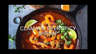 Spicy Shrimp Clamato Beer Style [upl. by Danie629]