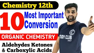 Most Important Conversion  Aldehyde Ketone amp Carboxylic Acid  Class 12  Cbse  Organic Chemistry [upl. by Niamart439]