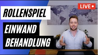 LIVE Rollenspiel Einwandbehandlung inklusive Verkaufsabschluss [upl. by Sakovich]