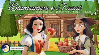 Biancaneve e i 7 nani  Audiolibro integrale  Favola originale Fratelli Grimm [upl. by Arrej]