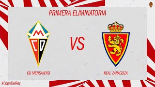 🔴CD MENSAJERO vs REAL ZARAGOZA EN VIVO  COPA DEL REY EN VIVO [upl. by Josy701]