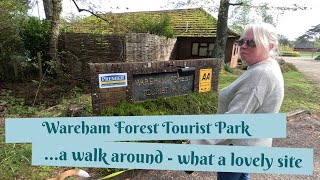 A walk around Wareham Forest Tourist Park [upl. by Gerc599]