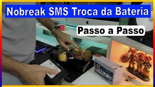 Como trocar a bateria do Nobreak SMS Station II  Passo a Passo [upl. by Tyika]