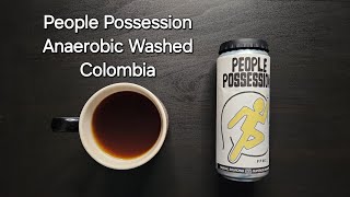 People Possession Coffee Review Paris France Anaerobic Washed Colombia Granja Paraiso 92 [upl. by Aday]