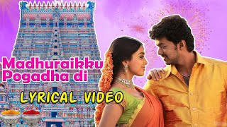 Azhagiya Tamil Magan  Maduraikku Pogathadi Lyrical video  Vijay  Shriya  AR Rahman  Star Hits [upl. by Alakim704]