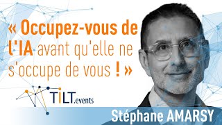 IA  Le futur est déjà là  Stéphane Amarsy  Conférence Tiltevents [upl. by Alcott]