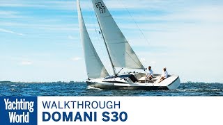 Domani S30  First Look  Yachting World [upl. by Feldman267]