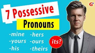 7 Possessive Pronouns With Examples [upl. by Lorianna639]