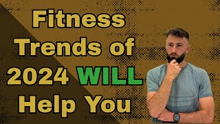 I Examined ALL 9 Fitness Trends of 2024 [upl. by Pepe754]