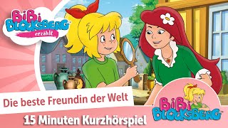 Bibi Blocksberg erzählt  Die beste Freundin der Welt  15 Min Kurzhörspiel in voller Länge [upl. by Sadonia]