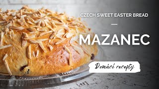 Nejlepší velikonoční mazanec recept naší babičky Vláčný a nadýchaný [upl. by Dietsche38]