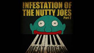 Infestation of the Nutty Joes pt 2 soundtrack [upl. by Aitrop]