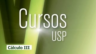 Cursos USP  Cálculo Diferencial e Integral para Engenharia III  PGM 01 [upl. by Rehposirhc]