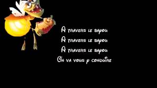 A travers le bayou  Paroles [upl. by Granlund]