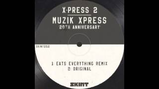 XPress 2  Muzik Xpress [upl. by Ebony]