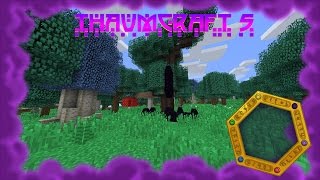 Thaumcraft 5 Ep1 Una nueva aventura mágica [upl. by Allmon]